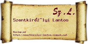 Szentkirályi Lantos névjegykártya